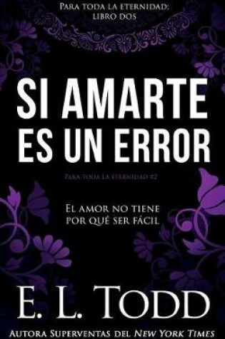 Cover of Si Amarte Es Un Error