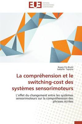 Book cover for La Compr hension Et Le Switching-Cost Des Syst mes Sensorimoteurs