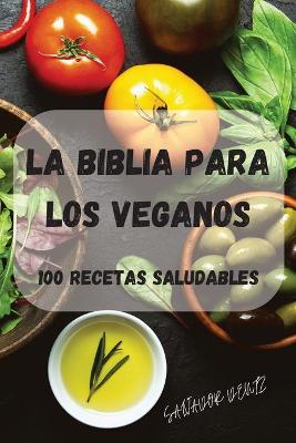 Cover of La Biblia Para Los Veganos