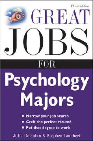 Cover of Great Jobs for Psychology Majors, 3rd ed.