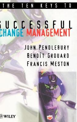 Book cover for The Ten Keys to Successful Change Management