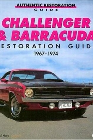 Cover of Challenger and Barracuda Restoration Guide, 1967-74