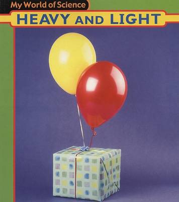 Book cover for Heavy and Light