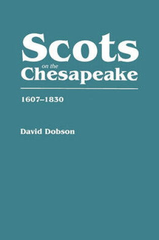 Cover of Scots on the Chesapeake, 1607-1830