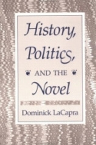 Cover of History, Politics, and the Novel