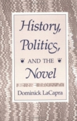 Book cover for History, Politics, and the Novel