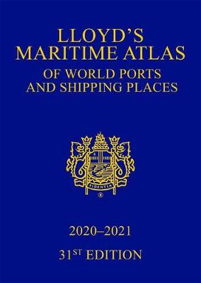 Cover of Lloyd's Maritime Atlas of World Ports and Shipping Places 2020-2021