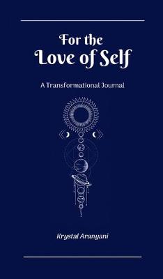 Book cover for For the Love of Self