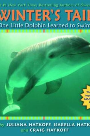 Cover of Winter's Tail: How One Little Dolphin Learned to Swim Again