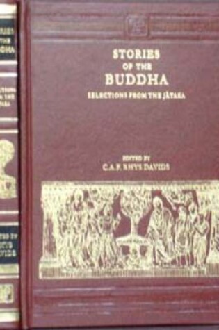 Cover of Stories of the Buddha - Being Selections from the Jataka