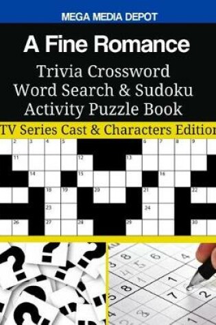 Cover of A Fine Romance Trivia Crossword Word Search & Sudoku Activity Puzzle Book