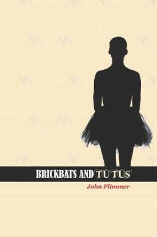 Cover of Brickbats & Tutus