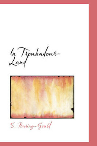 Cover of In Troubadour-Land