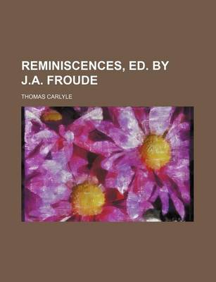 Book cover for Reminiscences, Ed. by J.A. Froude