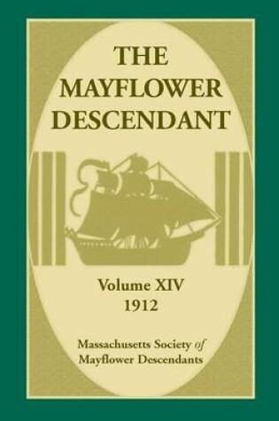 Cover of The Mayflower Descendant, Volume 14, 1912
