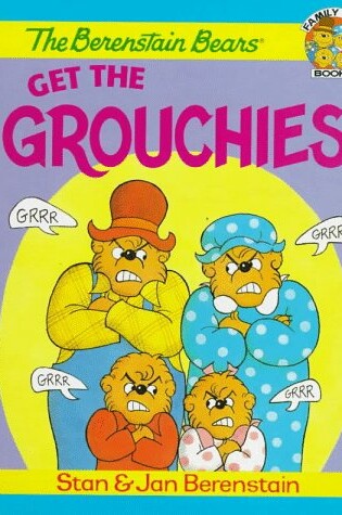 Cover of Get the Grouchies