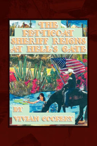 Cover of The Petticoat Sheriff Reigns at Hell's Gate