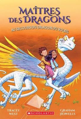 Cover of Ma�tres Des Dragons: N� 2 - Au Secours Du Dragon Du Soleil