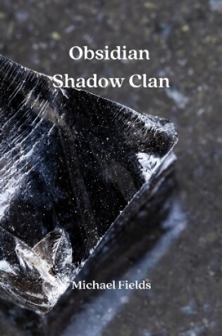 Cover of Obsidian Shadow Clan