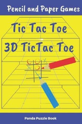 Cover of Pencil and Paper Games - Tic Tac Toe, 3D Tic Tac Toe Game
