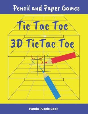 Book cover for Pencil and Paper Games - Tic Tac Toe, 3D Tic Tac Toe Game