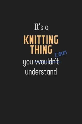 Book cover for It's a Knitting Thing You Can Understand