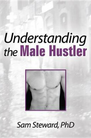 Cover of Understanding the Male Hustler
