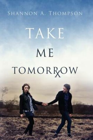 Cover of Take Me Tomorrow