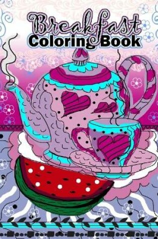 Cover of Breakfast Coloring Book