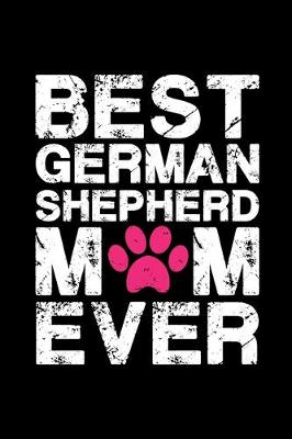 Book cover for Best German Shepherd mom ever