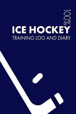 Cover of Ice Hockey Training Log and Diary