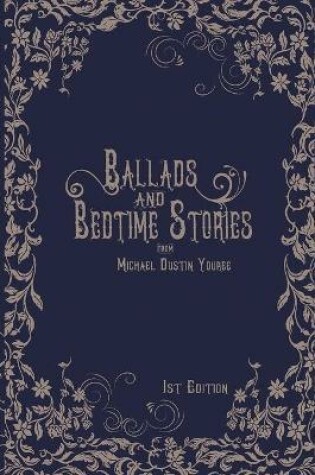 Cover of Ballads and Bedtime Stories