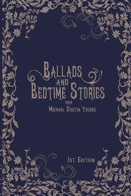 Book cover for Ballads and Bedtime Stories