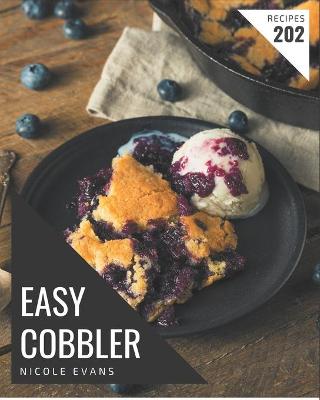 Book cover for 202 Easy Cobbler Recipes