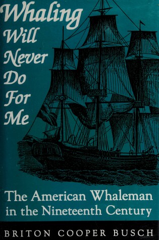 Cover of Whaling Will Never Do for ME