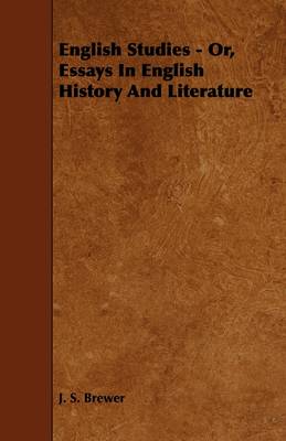 Book cover for English Studies - Or, Essays In English History And Literature