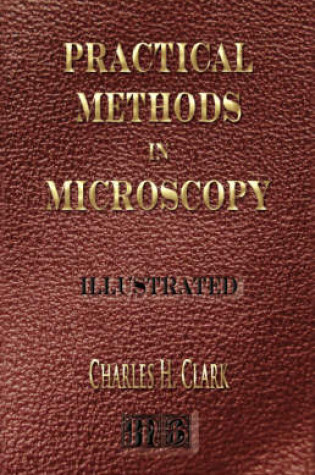 Cover of Practical Methods in Microscopy - Illustrated