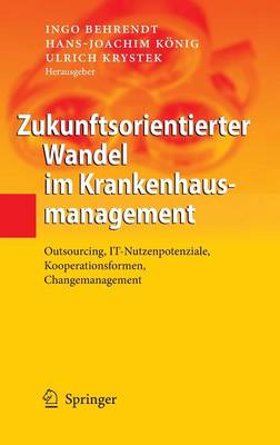 Cover of Zukunftsorientierter Wandel Im Krankenhausmanagement