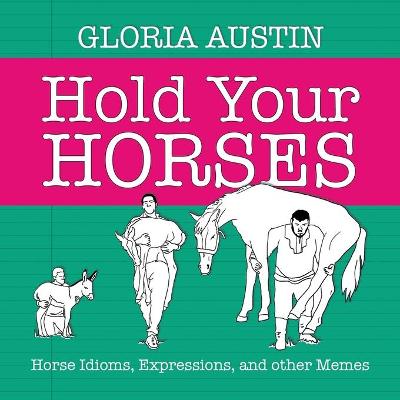 Book cover for Hold Your Horses