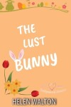 Book cover for The Lust Bunny