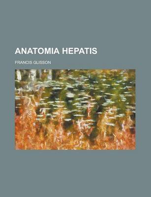 Book cover for Anatomia Hepatis