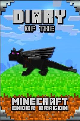 Book cover for Diary of the Minecraft Ender Dragon