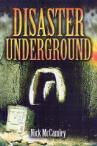 Cover of Disasters Underground