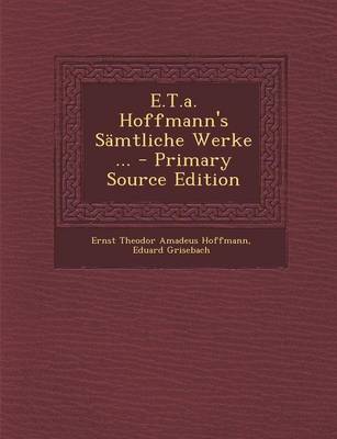 Book cover for E.T.A. Hoffmann's Samtliche Werke ...