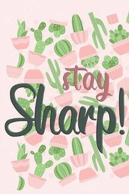 Book cover for Stay Sharp!