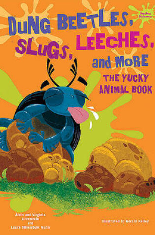 Cover of Dung Beetles, Slugs, Leeches, and More