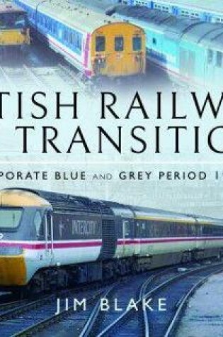 Cover of British Railways in Transition