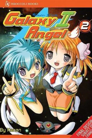 Cover of Galaxy Angel II: Volume 2