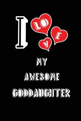 Book cover for I Love My Awesome Goddaughter