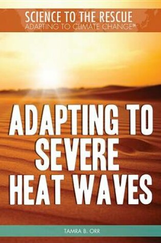 Cover of Adapting to Severe Heat Waves